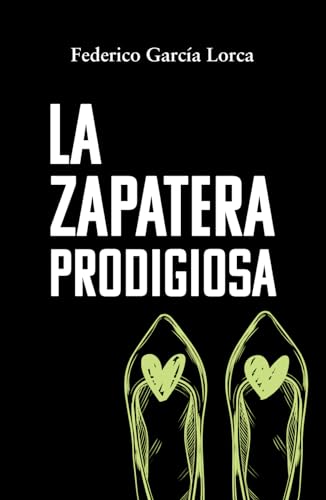 LA ZAPATERA PRODIGIOSA: Edición para ESO y Bachillerato von Editorial Letra Minúscula